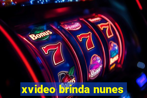 xvideo brinda nunes